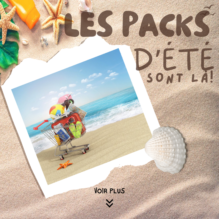 PACKS D’ÉTÉ